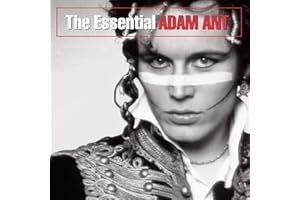 The Essential Adam Ant