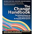 The Change Handbook: Group Methods for Shaping the Future