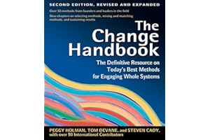 The Change Handbook: Group Methods for Shaping the Future