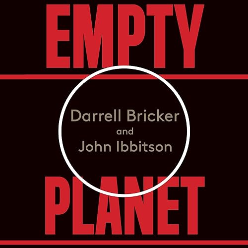 Download Empty Planet: The Shock of Global Population Decline PDF
