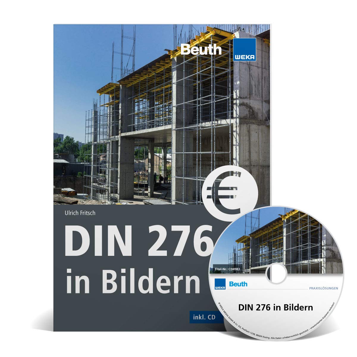 Die besten Bücher für Architekten: DIN 276 in Bildern: Kosten - Struktur - Ermittlung