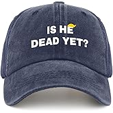 is He Dead Yet Hat Women Funny Dad Hat Funny Gifts