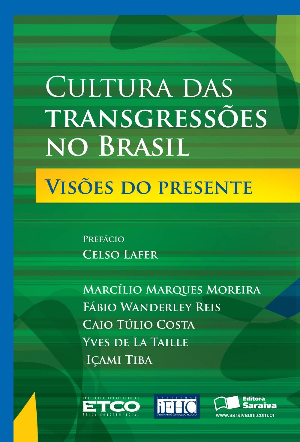 Cultura das Transgressões no Brasil. Visões do Presente PDF Moreira ...