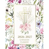 2026-2027 Christian planner: 24 Month Schedule organizer with Scripture Quotes (January 2026-December 2027) with Bible verses