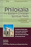 Philokalia―The Eastern Christian Spiritual Texts: Selections Annotated & Explained (SkyLight Illuminations)
