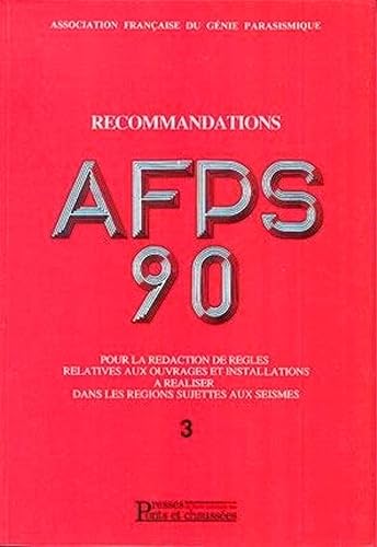 Download Recommandations AFPS 90 pour la rédaction de règles relatives aux ouvrages et installations à réaliser dans les régions sujettes aux séismes Tome 3 : ... dans les régions sujettes aux séismes PDF