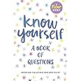 Know Yourself: A Book of Questions (Flow)