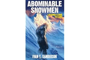Abominable Snowmen: Legend Come to Life