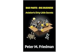 Bad Parts - Big Business: Aviation's Dirty Little Secrets