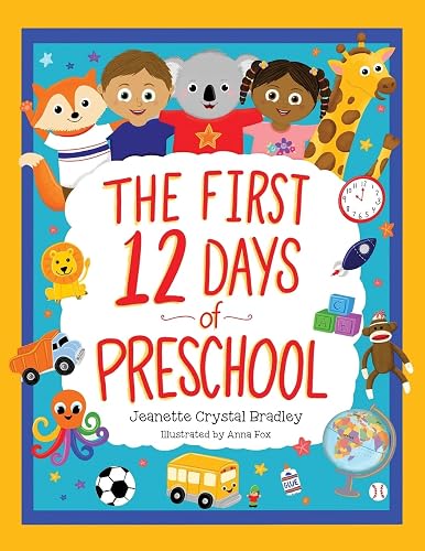 The First 12 Days of Preschool: Reading, Singing, and Dancing Can ...