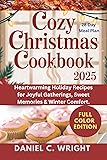 Cozy Christmas Cookbook 2025: Cozy Christmas, cozy