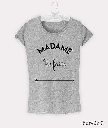 T Shirt Femme Madame Parfaite Fun Drôle Humour Evjf