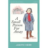 A Small Person Far Away: A classic and unforgettable children&rsquo;s book from the author of The Tiger Who Came To Tea (HarperCollins Children&rsquo;s Classics)