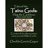 Tales of the Taino Gods/Cuentos de Los Dioses Tainos (Multilingual Edition)