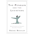 The Penguin and the Leviathan: How Cooperation Triumphs over Self-Interest