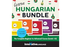 Learn Hungarian Bundle: The Complete Beginner to Advanced Course (Levels 1-5)