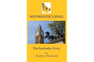Westminster's Jewel: The Barbados Story