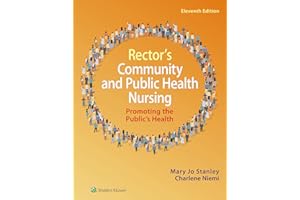 Rector's Community and Public Health Nursing: Promoting the Public's Health