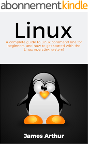 Download Linux: A complete guide to Linux command line for beginners, and how to get started with the Linux operating system! (English Edition) PDF
