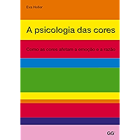 A psicologia das cores: Como as cores afetam a emo?’o e a raz’o (Ed. para Brasil) (Portuguese Edition) book cover A psicologia das cores: Como as cores afetam a emo?’o e a raz’o (Ed. para Brasil) (Portuguese Edition) book cover