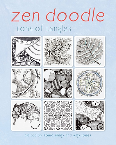 Download Zen Doodle: Tons of Tangles (English Edition) PDF