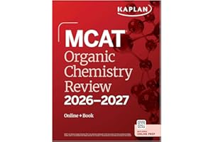 MCAT Organic Chemistry Review 2026-2027: Online + Book (Kaplan Test Prep)