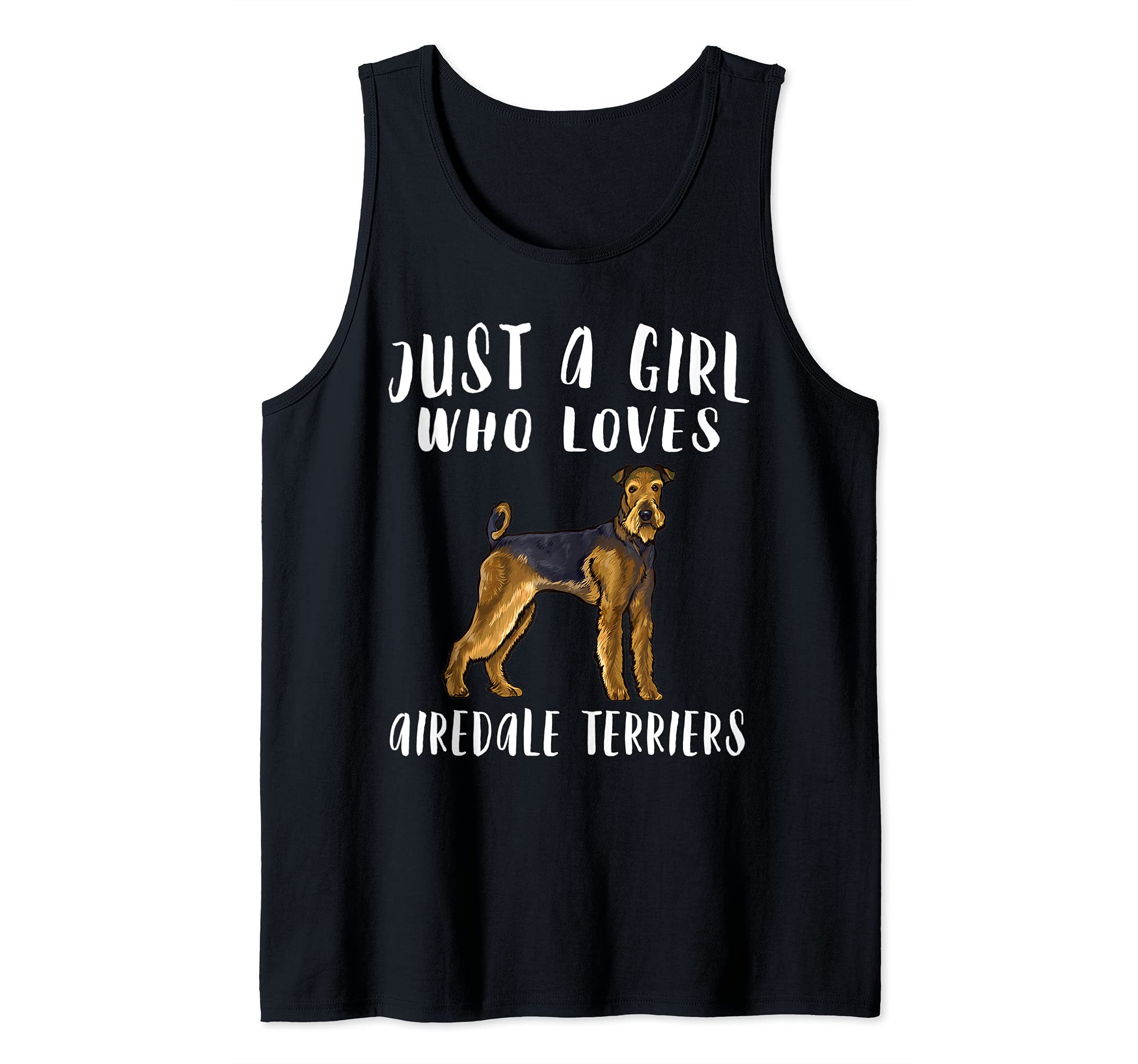 Im Just A Girl Who Loves Airedale Terriers Dog Lover Tank Top