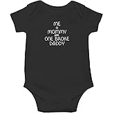 Me + Mommy = One Broke Daddy - Baby Clothes - Funny Newborn Bodysuit Outfits for Boys and Girls