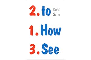How to See: Looking, Talking, and Thinking about Art