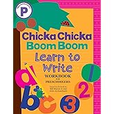 Chicka Chicka Boom Boom Learn to Write Workbook for Preschoolers: Writing Practice for Pen Control, Line Tracing, and Learning Letters and Numbers for Ages 3–5