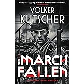 The March Fallen (A Gereon Rath Mystery)