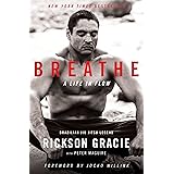Breathe: A Life in Flow