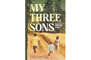 My Three Sons: A journey of faith, family, and love