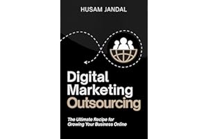 Digital Marketing Outsourcing: The Ultimate Recipe for Growing Your Business Online