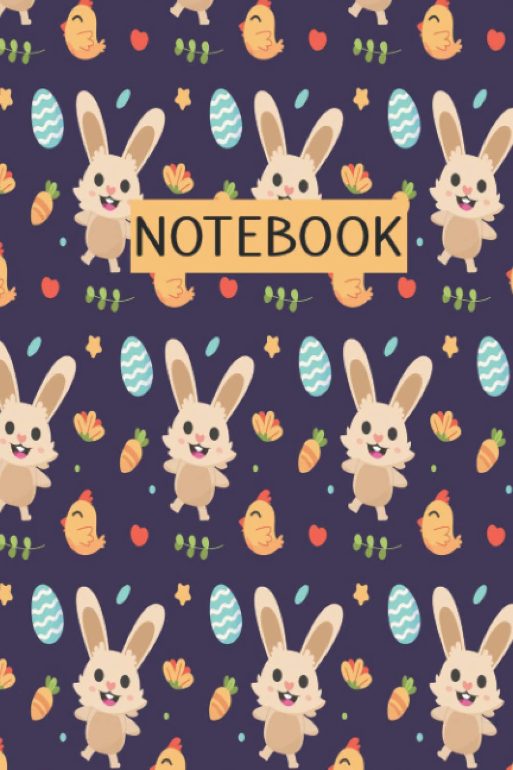 Notebook: Easter notebook, Cute Easter Bunny Notebook For Kids Boys and Girls, funny easter gifts, "6x9" inches, 120 pages.