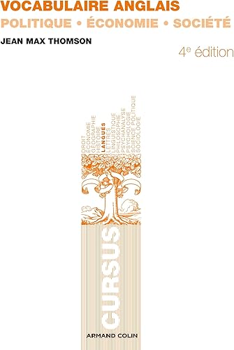 Download Vocabulaire anglais - 4e éd. - Politique - Économie - Société PDF