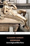 Aurora Leigh and Other Poems (Penguin Classics)