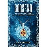 Godsend: Book Three of The Vanguard Chronicles