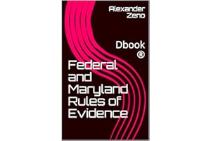 Federal and Maryland Rules of Evidence: dbook ® (Rules of Procedure Series 1)