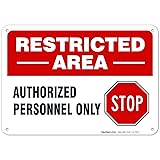 Authorized Personnel Only Sign, Restricted Area