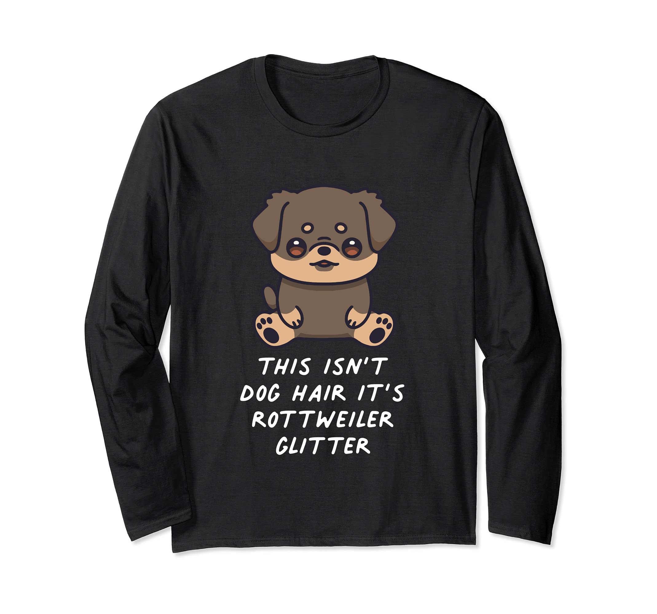 This Isn't Dog Hair It's Rottweiler Glitter Kawaii Dog Lover Long Sleeve T-Shirt
