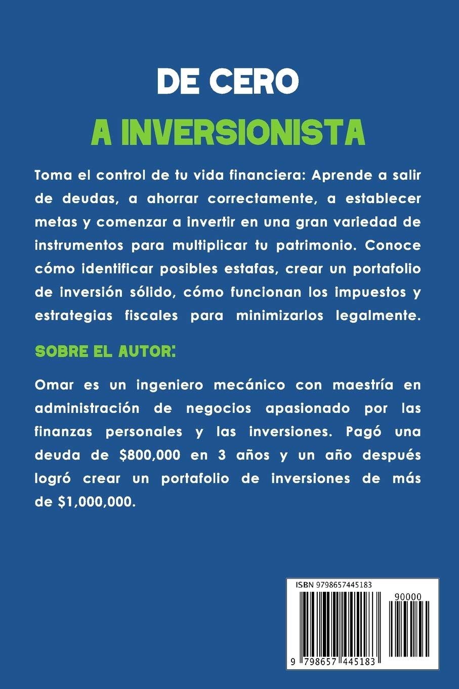 Amazon Com De Cero A Inversionista Domina El Juego Del Dinero Spanish Edition 9798657445183 Educacion Financiera Omar Books