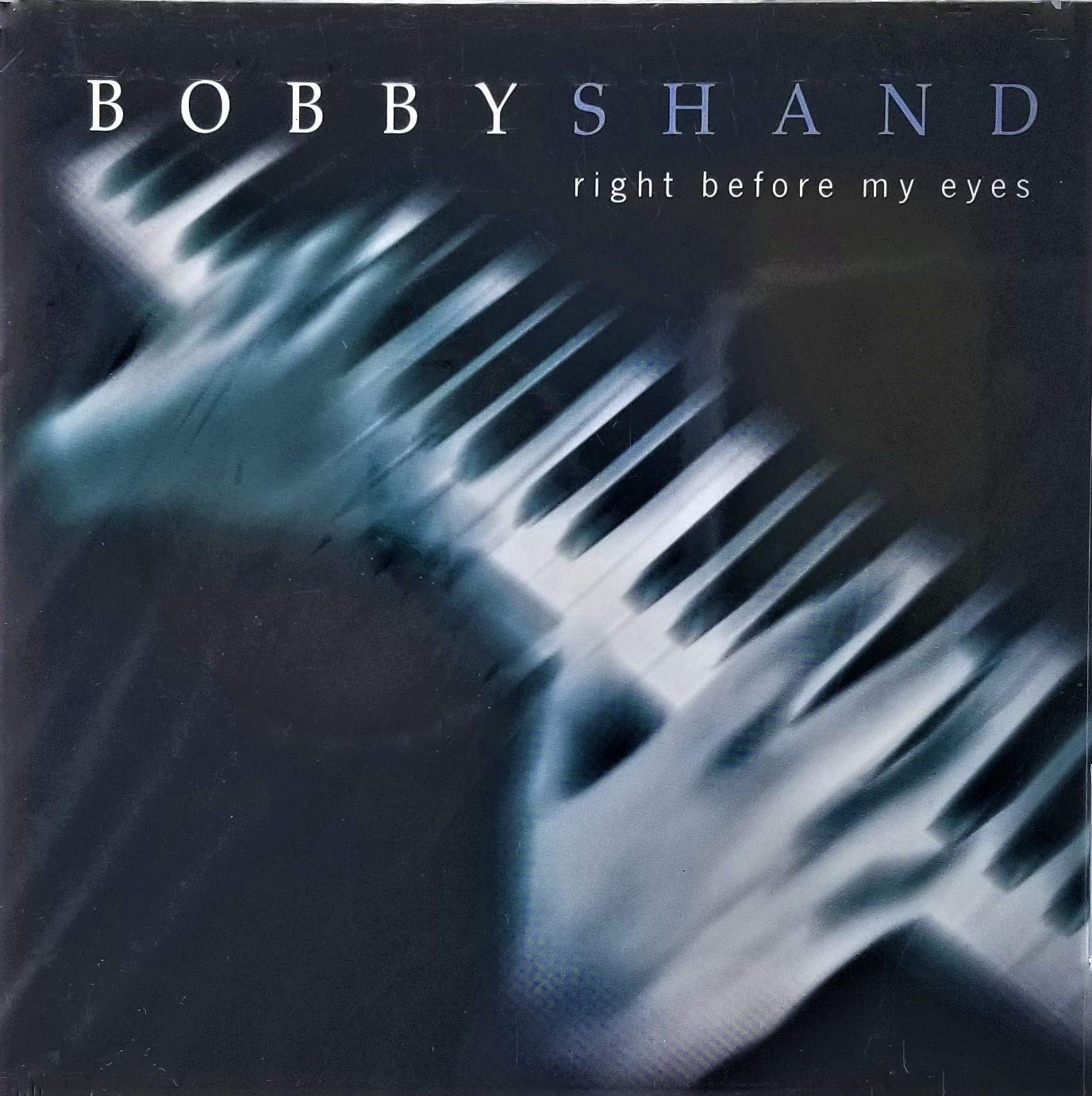Bobby Shand Right Before My Eyes Amazon Com Music