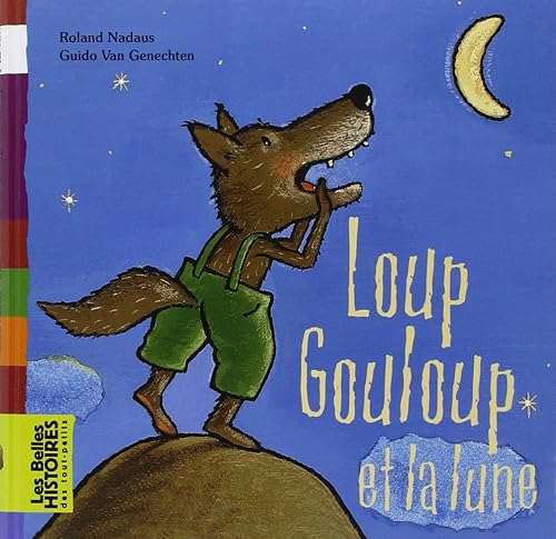 Download Loup Gouloup et la lune PDF