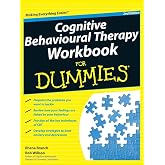 Cognitive Behavioural Therapy Workbook For Dummies