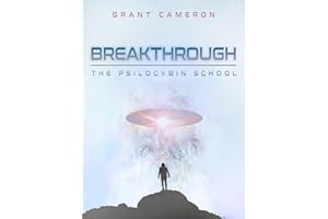 Breakthrough: The Psilocybin School