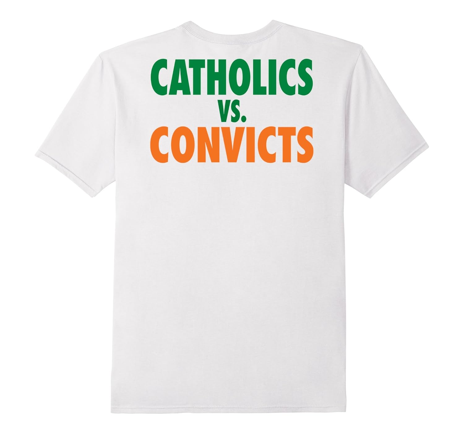 Catholics vs Convicts Original 1988 Retro T Shirt-Rose