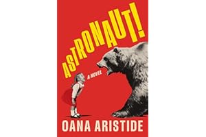 Astronaut!: A Novel