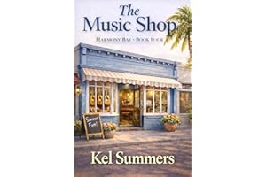 The Music Shop (Harmony Bay Book 4): A Small-Town Women’s Fiction and Sweet Romance Series of Later-in-Life Second Chances