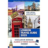 London Travel Guide: The Ultimate Travel Guide for Self-Planners Who Want to Discover the Secrets of London Without The Cost of A Traditional Travel Agency | Audio & Video Guide Included